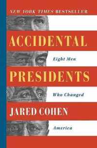 Accidental Presidents