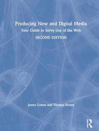 Producing New and Digital Media