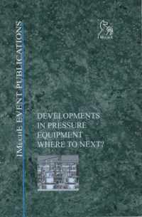 Developments in Pressure Equipment