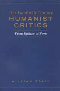 The Twentieth-Century Humanist Critics