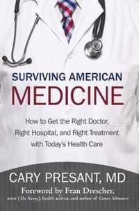 Surviving American Medicine