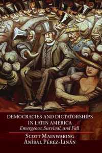 Democracies And Dictatorships In Latin America