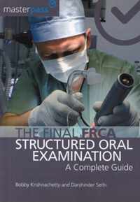 The Final FRCA Structured Oral Examination