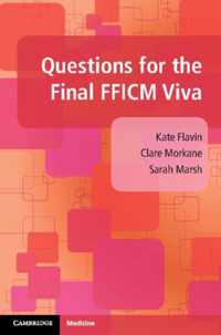 Questions for the Final FFICM Structured Oral Examination