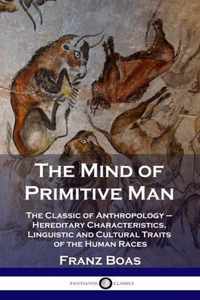 The Mind of Primitive Man