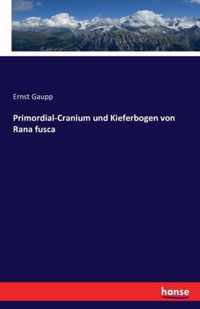 Primordial-Cranium und Kieferbogen von Rana fusca