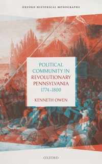 Political Community in Revolutionary Pennsylvania, 1774-1800