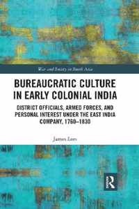 Bureaucratic Culture in Early Colonial India