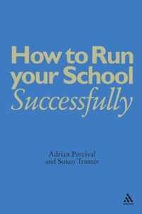 How To Run Your School Successfully