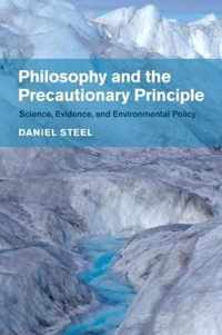 Philosophy and the Precautionary Principle