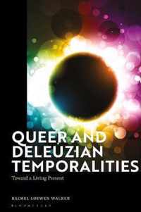 Queer and Deleuzian Temporalities