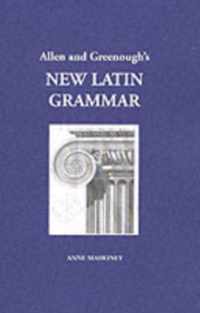 Allen and Greenough's New Latin Grammar