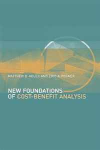 New Foundations of Cost-Benefit Analysis