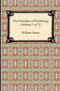 The Principles of Psychology (Volume 1 of 2)