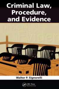 Criminal Law, Procedure, and Evidence