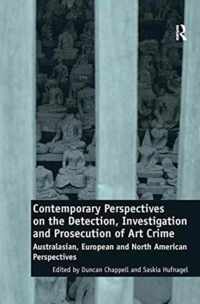 Contemporary Perspectives on the Detection, Investigation and Prosecution of Art Crime