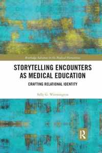 Storytelling Encounters as Medical Education