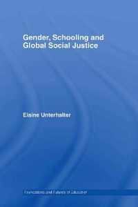 Gender, Schooling and Global Social Justice