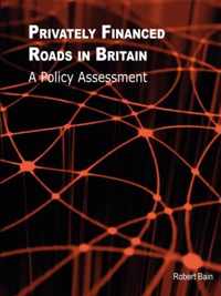 Privately Financed Roads in Britain