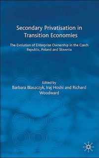 Secondary Privatization in Transition Economies