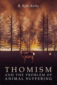 Thomism and the Problem of Animal Suffering