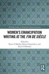 Women's Emancipation Writing at the Fin de Siecle