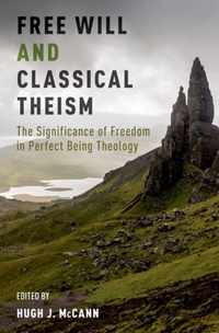 Free Will and Classical Theism