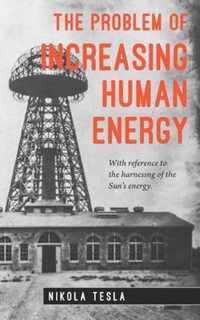 The Problem of Increasing Human Energy