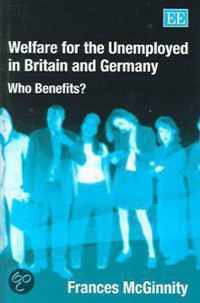 Welfare for the Unemployed in Britain and German  Who Benefits?