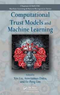 Computational Trust Models and Machine Learning