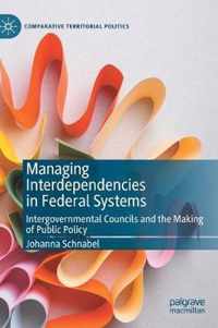 Managing Interdependencies in Federal Systems