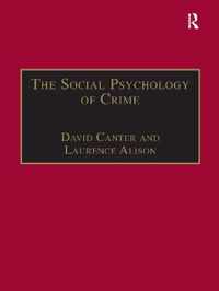 The Social Psychology of Crime