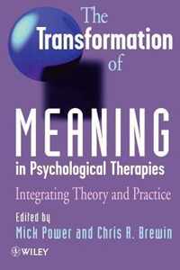 The Transformation Of Meaning In Psychological Therapies