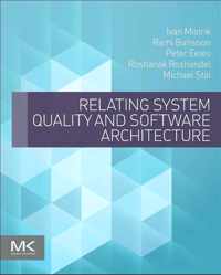 Relating System Quality and Software Architecture