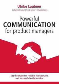 Powerful communication for product manager