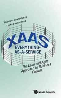 XaaS: Everything-as-a-Service