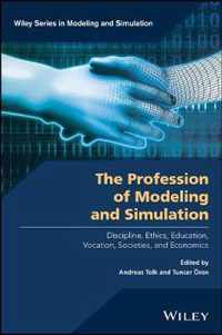 The Profession of Modeling and Simulation