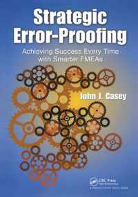 Strategic Error-Proofing