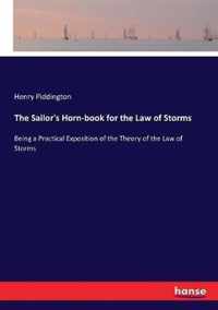 The Sailor's Horn-book for the Law of Storms