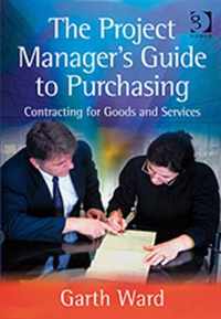 The Project Manager's Guide to Purchasing