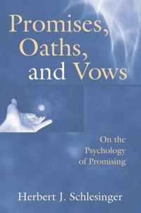 Promises, Oaths, and Vows