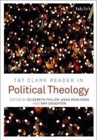 T&t Clark Reader in Political Theology