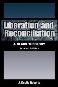 Liberation and Reconciliation, Second Edition