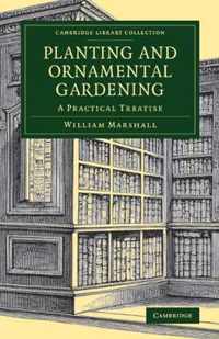 Planting and Ornamental Gardening