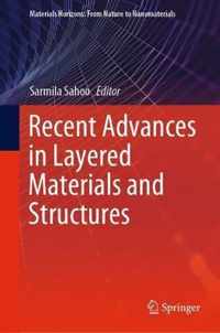 Recent Advances in Layered Materials and Structures