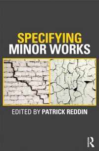 Specifying Minor Works