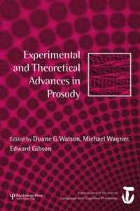 Experimental and Theoretical Advances in Prosody