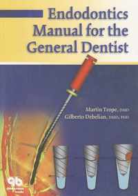 Endodontics Manual for the General Dentist