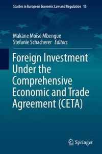 Foreign Investment Under the Comprehensive Economic and Trade Agreement (CETA)