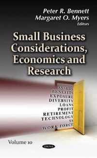 Small Business Considerations, Economics and Research